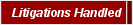 Litigations Handled
